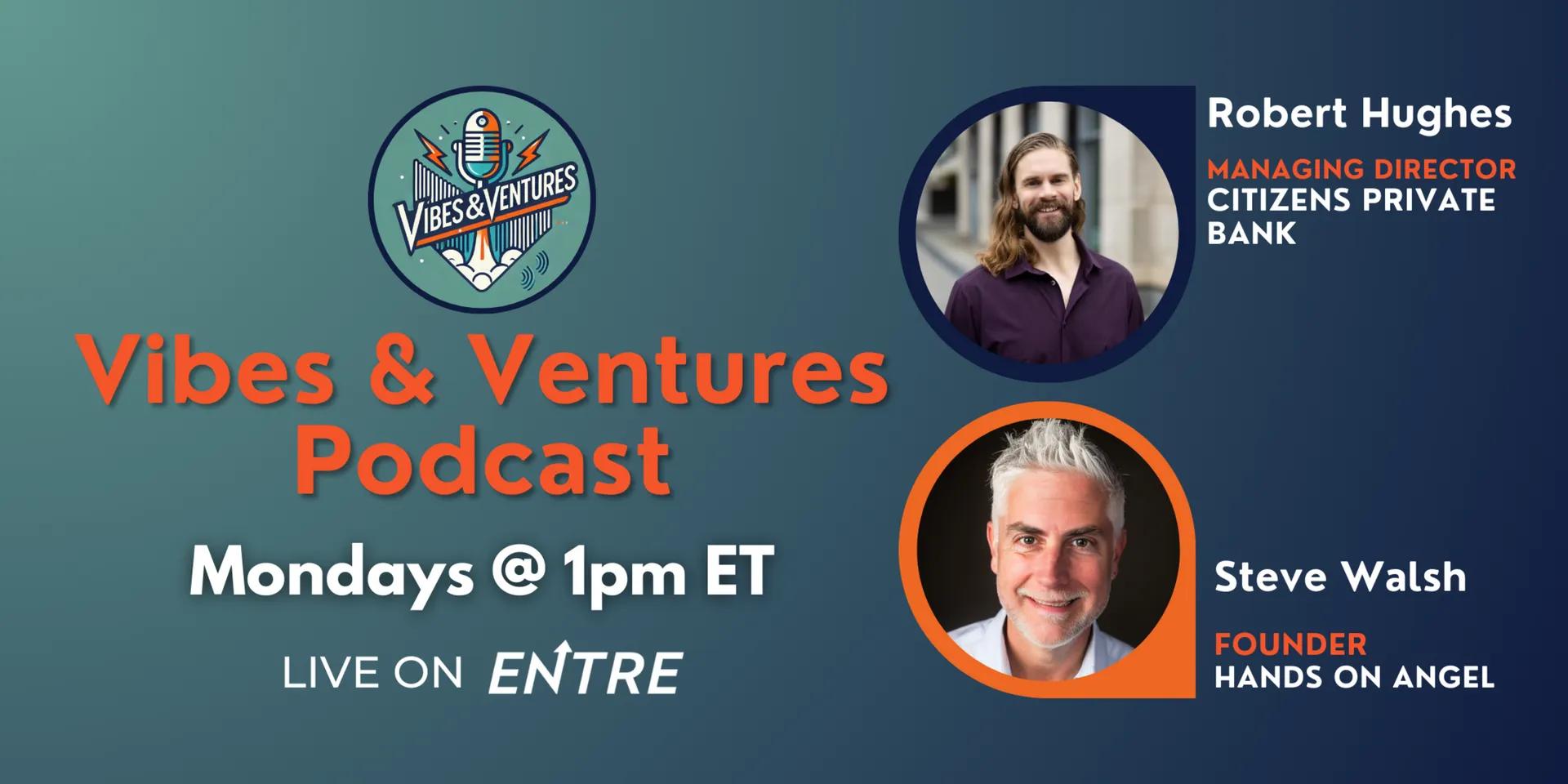 Vibes & Ventures Podcast